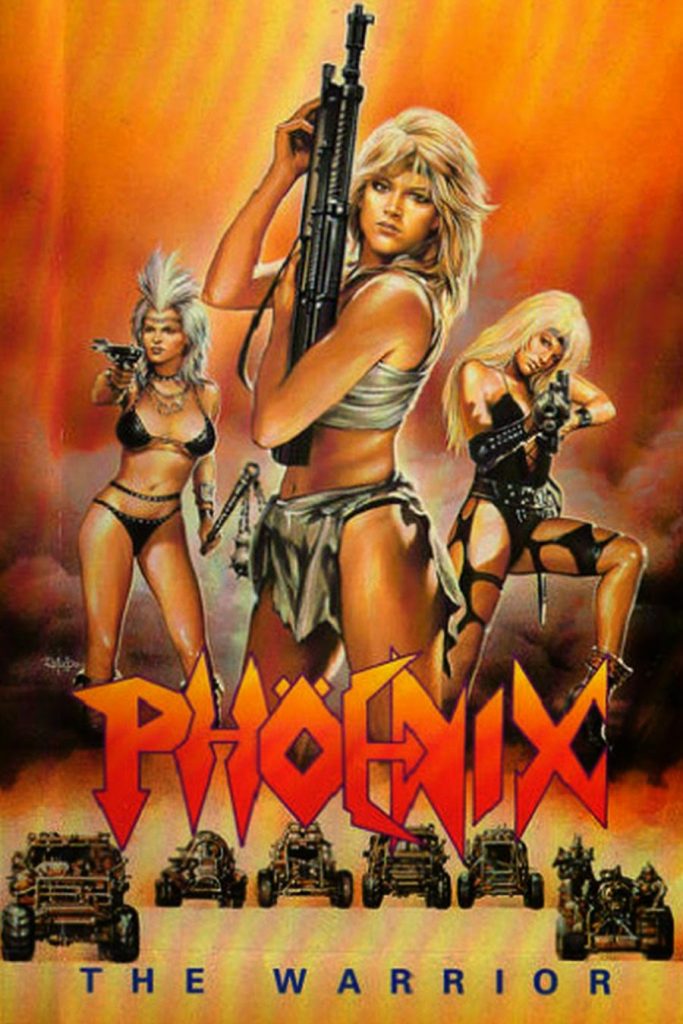 She Wolves of the Wasteland 683x1024 Phoenix: The Warrior (aka She Wolves of the Wasteland)