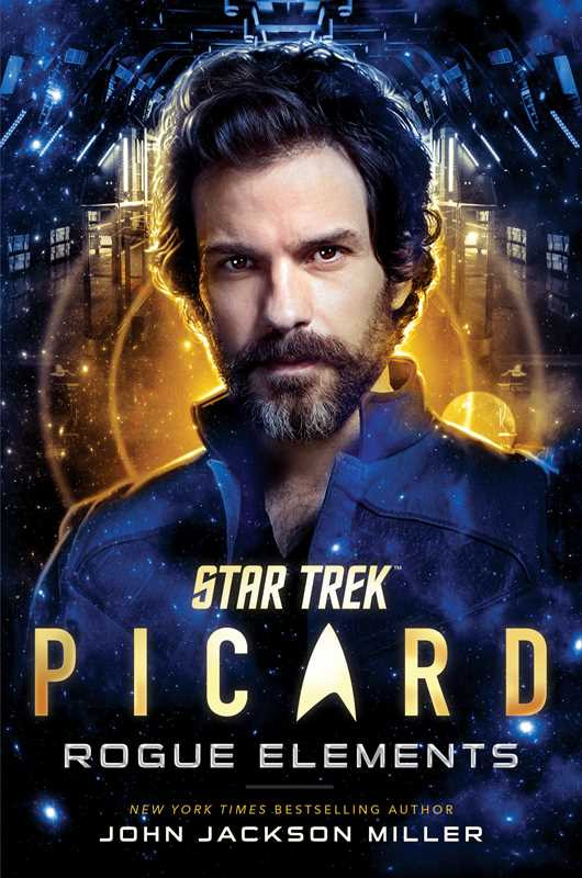 rogue elements Star Trek: Picard: Rogue Elements
