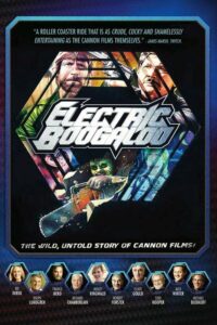 MV5BNDNhOTljMzYtMmMyMS00NzNjLWI1N2QtODkwZmE3MTNlOTc4XkEyXkFqcGdeQXVyMTQxNzMzNDI@ 200x300 Electric Boogaloo: The Wild, Untold Story of Cannon Films